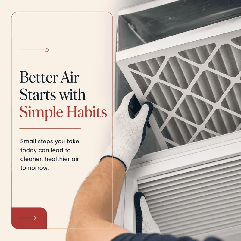 HVAC sample post: Better air habits